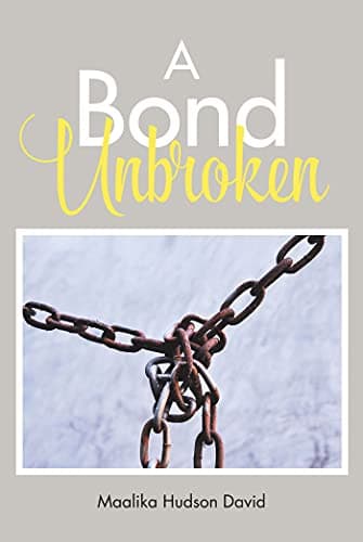 A Bond Unbroken