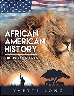 African American History: The Untold Stories