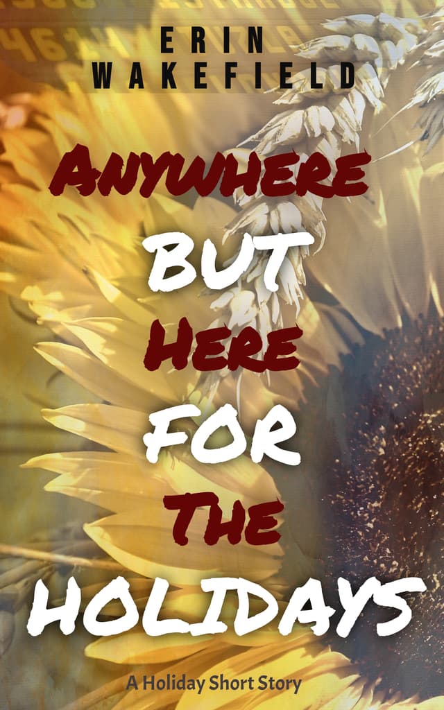 Anywhere But Here for the Holidays