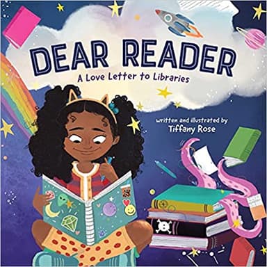 Dear Reader: A Love Letter to Libraries