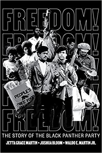 Freedom! The Story of the Black Panther Party