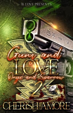 Guns and Love 2: Onyx and Sparrow