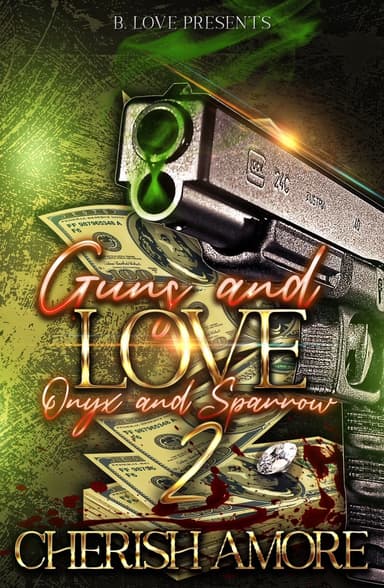 Guns and Love 2: Onyx and Sparrow