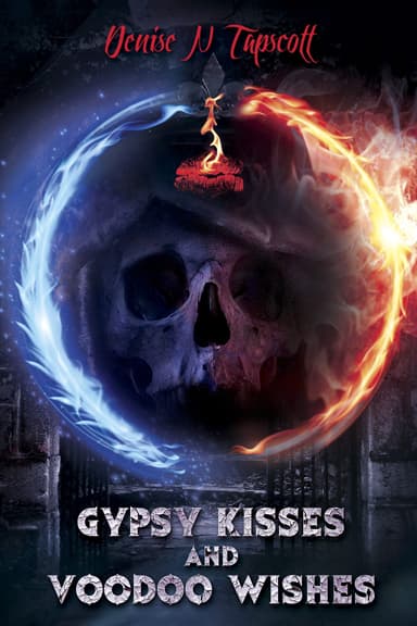 Gypsy Kisses and Voodoo Wishes