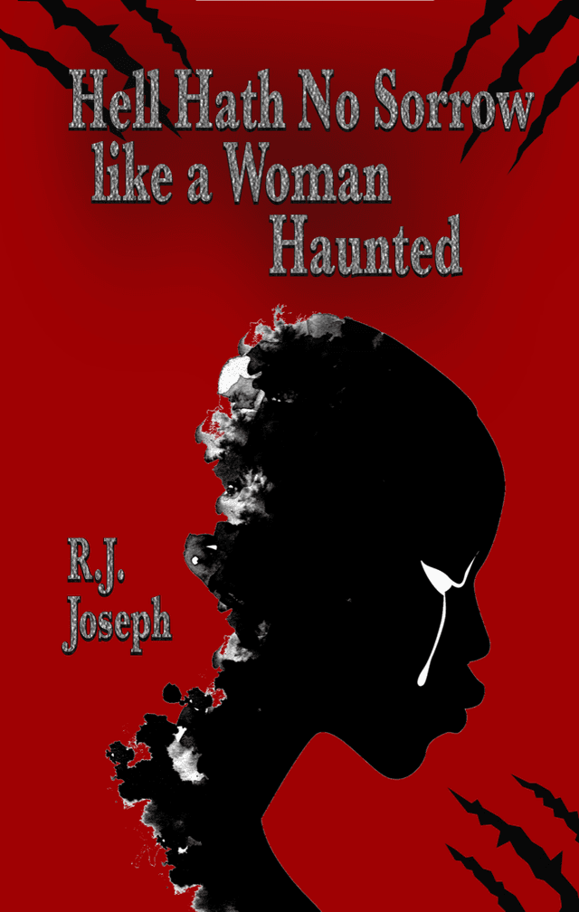 Hell Hath No Sorrow like a Woman Haunted