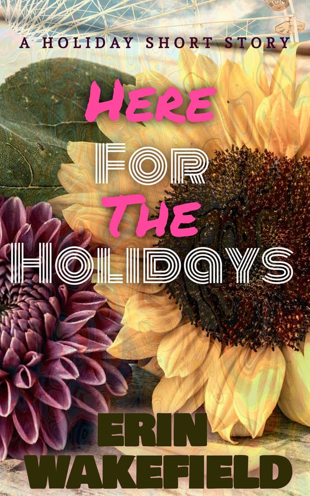 Here For The Holidays