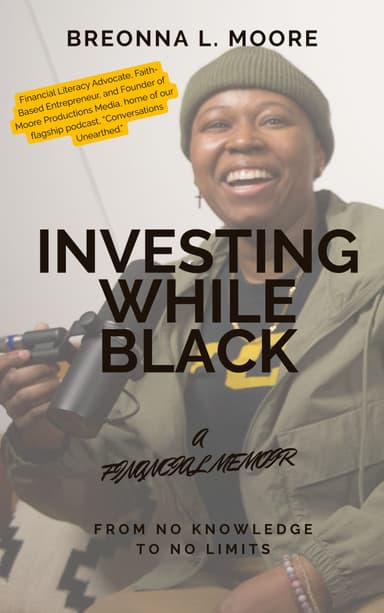 "Investing While Black" From No Knowledge, To No Limits