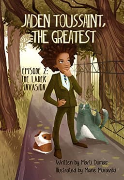 Jaden Toussaint, the Greatest Episode 2: The Ladek Invasion