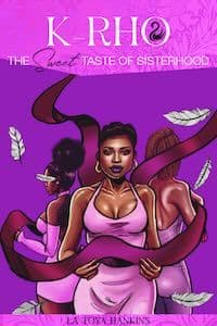 K-Rho: The Sweet Taste of Sisterhood