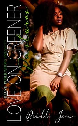 Love on Greener Pastures