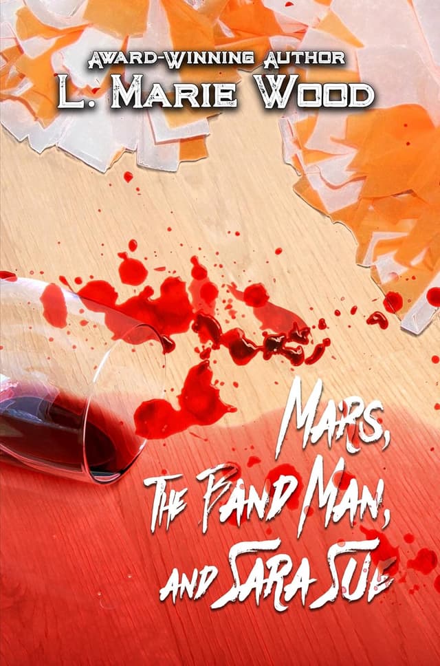 Mars, The Band Man, and Sara Sue