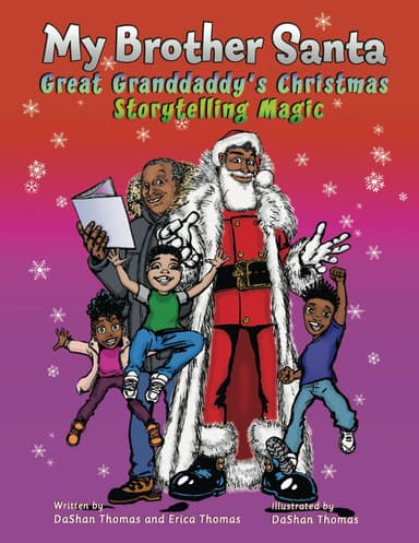 My Brother Santa: Great Granddaddy's Christmas Storytelling Magic