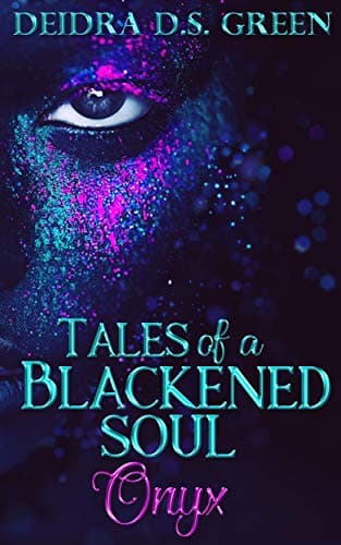 Onyx: Tales of a Blackened Soul