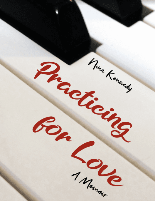 Practicing for Love: A Memoir
