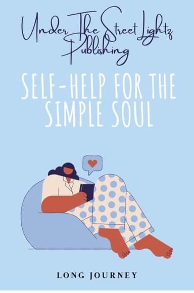 Self-Help For The Simple Soul