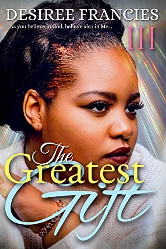The Greatest Gift