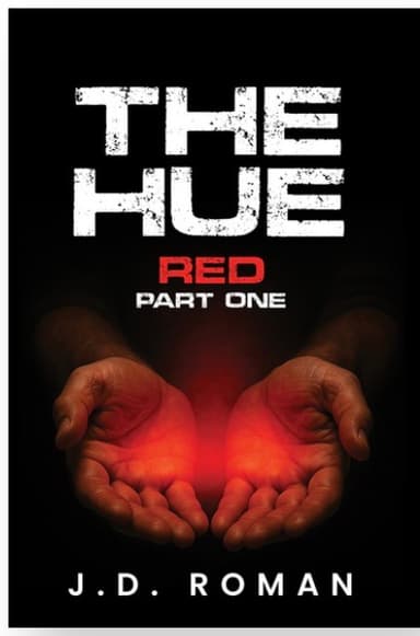 The HUE: Red Part One