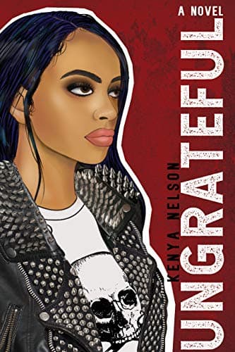 Ungrateful: A Novel