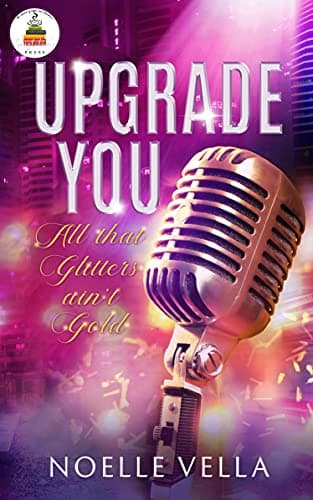 Upgrade You: All That Glitters Ain't Gold