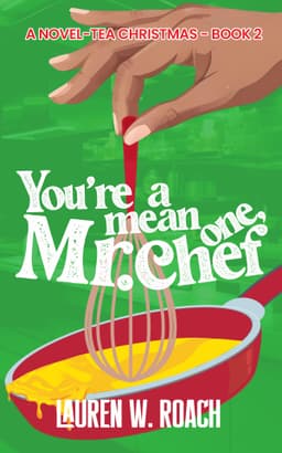 You're A Mean One, Mr. Chef